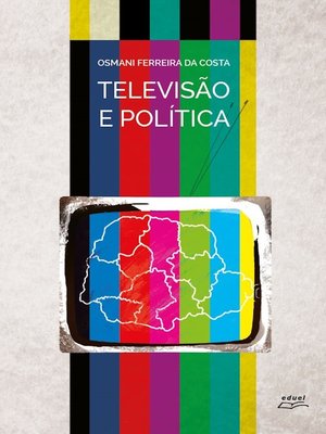cover image of Televisão e política
